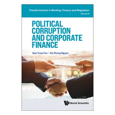 "Political Corruption and Corporate Finance" - "" ("Tran Quoc Trung")