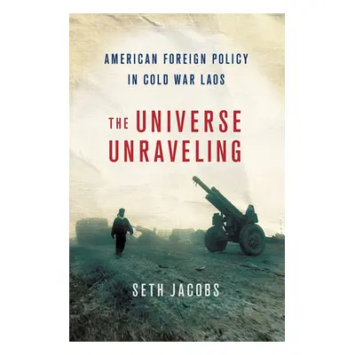 "Universe Unraveling" - "" ("Jacobs Seth S.")