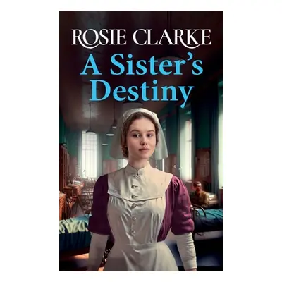 "A Sister's Destiny" - "" ("Clarke Rosie")