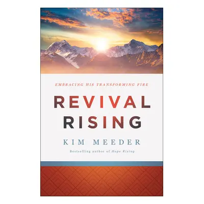 "Revival Rising: Embracing His Transforming Fire" - "" ("Meeder Kim")