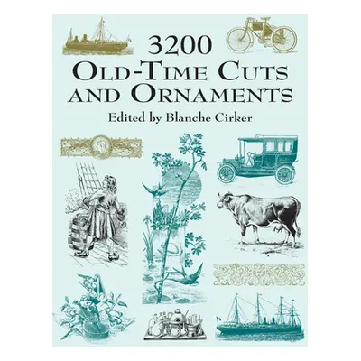 "3200 Old-Time Cuts and Ornaments" - "" ("Cirker Blanche")