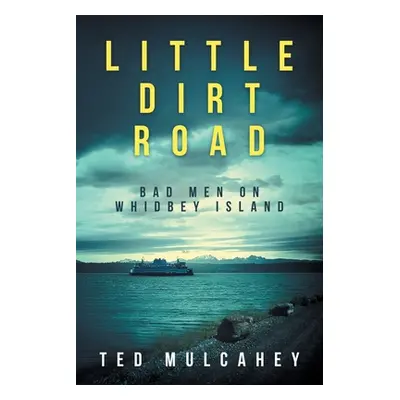 "Little Dirt Road" - "" ("Mulcahey Ted")