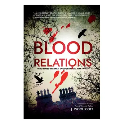 "Blood Relations: A DS Ryan McBride Novel" - "" ("Woollcott J.")