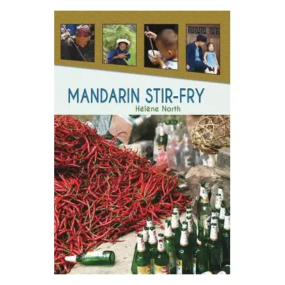 "Mandarin Stirfry" - "" ("North Hlne")