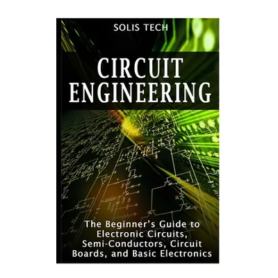 "Circuit Engineering" - "" ("Tech Solis")