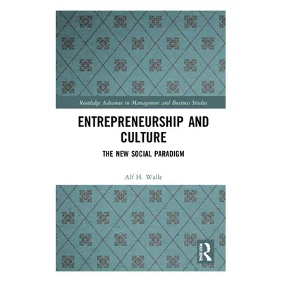 "Entrepreneurship and Culture: The New Social Paradigm" - "" ("Walle Alf H.")