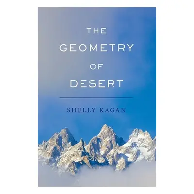 "The Geometry of Desert" - "" ("Kagan Shelly")