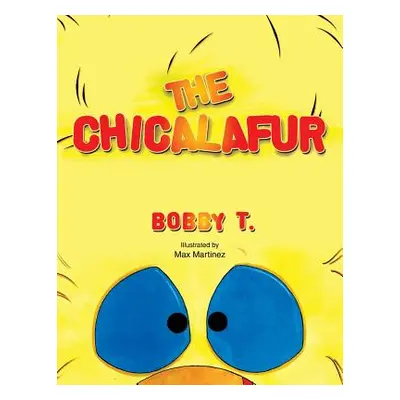 "The Chicalafur" - "" ("T Bobby")