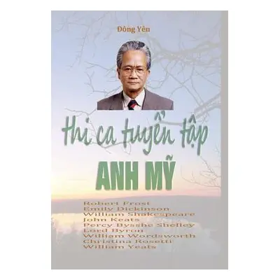 "Thi Ca Tuyen Tap Anh My" - "" ("Yen Dong")