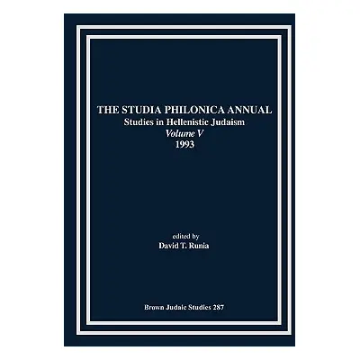 "The Studia Philonica Annual V, 1993" - "" ("Runia David T.")