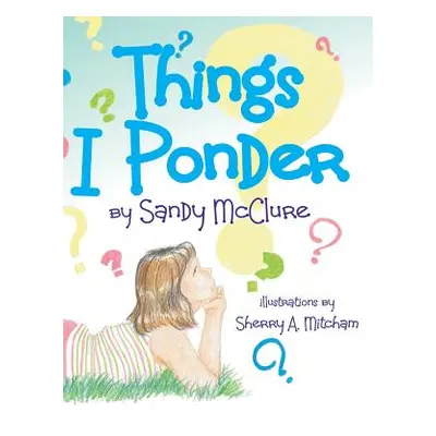 "Things I Ponder" - "" ("McClure Sandy")