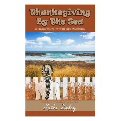 "Thanksgiving by the Sea" - "" ("Daley Kathi")