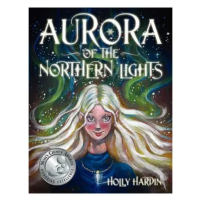 "Aurora of the Northern Lights" - "" ("Hardin Holly")