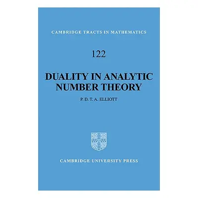 "Duality in Analytic Number Theory" - "" ("Elliott Peter D.")