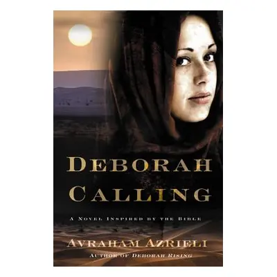 "Deborah Calling" - "" ("Azrieli Avraham")