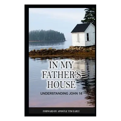 "In my Father's House: Understanding John 14" - "" ("David Ogaga O.")