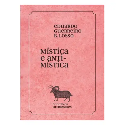 "Mstica e antimstica" - "" ("Losso Eduardo Guerreiro")