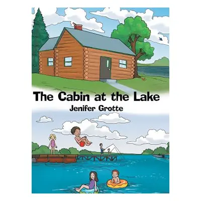 "The Cabin at the Lake" - "" ("Grotte Jenifer")