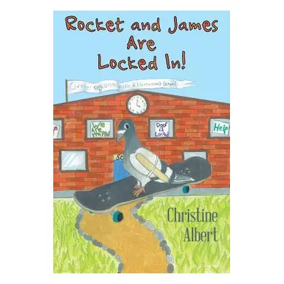 "Rocket and James Are Locked In!" - "" ("Albert Christine")