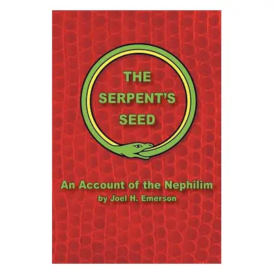 "The Serpent's Seed" - "" ("Emerson Joel H.")