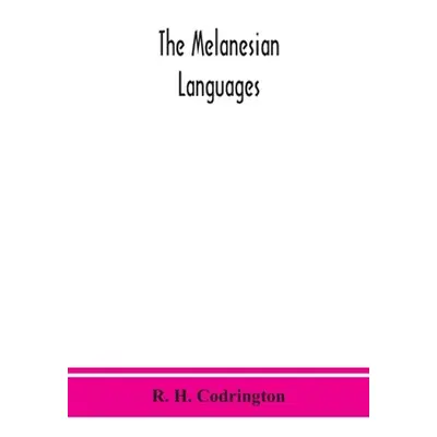 "The Melanesian languages" - "" ("H. Codrington R.")