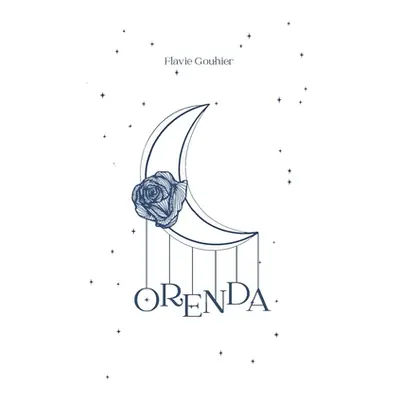 "Orenda" - "" ("Gouhier Flavie")