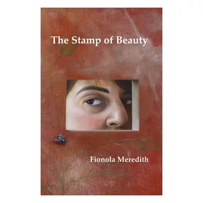 "The Stamp of Beauty" - "" ("Meredith Fionola")