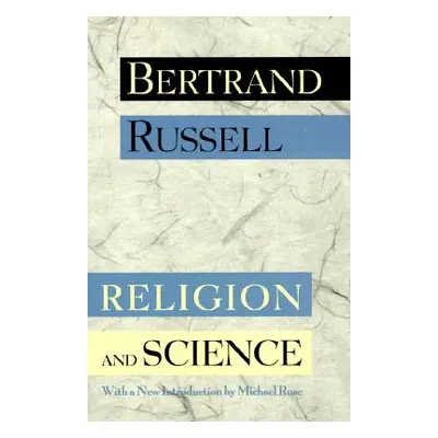 "Religion and Science" - "" ("Russell Bertrand")