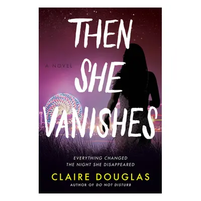 "Then She Vanishes" - "" ("Douglas Claire")