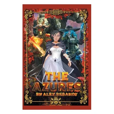 "The Azures" - "" ("Begandy Alex")