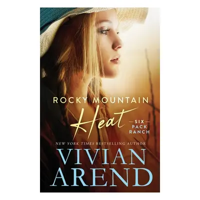 "Rocky Mountain Heat" - "" ("Arend Vivian")