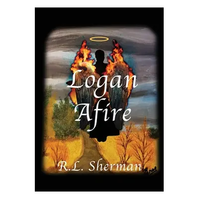 "Logan Afire" - "" ("Sherman R. L.")