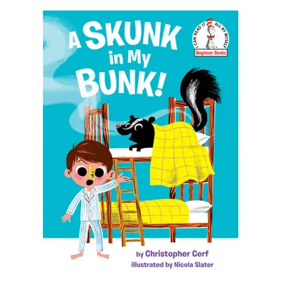 "A Skunk in My Bunk!" - "" ("Cerf Christopher")