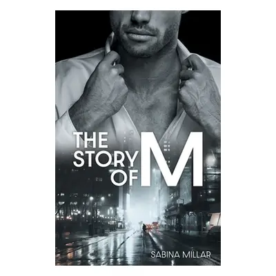 "The Story of M" - "" ("Millar Sabina")