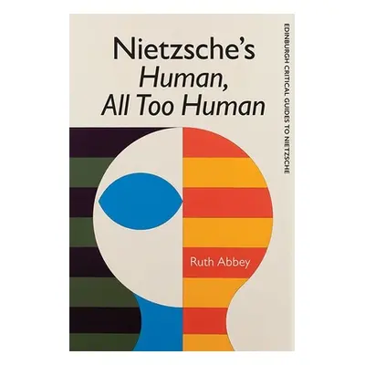 "Nietzsche's Human, All Too Human" - "" ("Abbey Ruth")