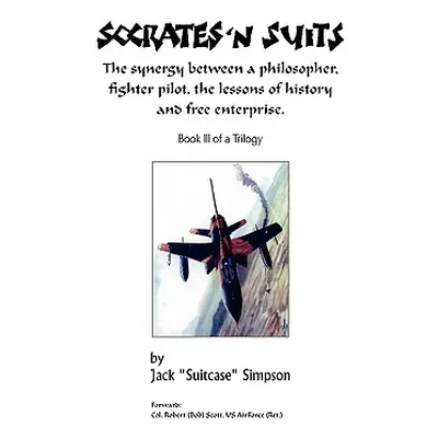 "Socrates N' Suits Book III" - "" ("Simpson Jack ''Suitcase''")