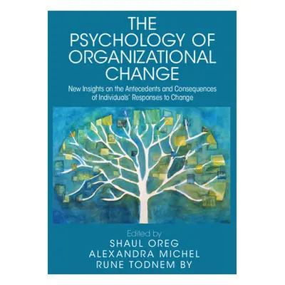 "The Psychology of Organizational Change" - "" ("Oreg Shaul")