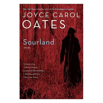 "Sourland" - "" ("Oates Joyce Carol")