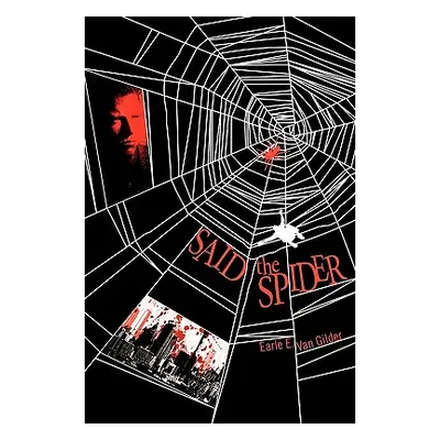 "Said the Spider" - "" ("Van Gilder Earle E.")