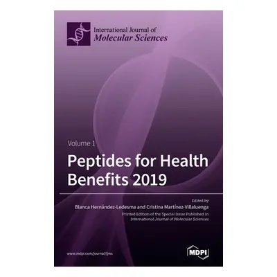 "Peptides for Health Benefits 2019" - "" ("Hernndez-Ledesma Blanca")