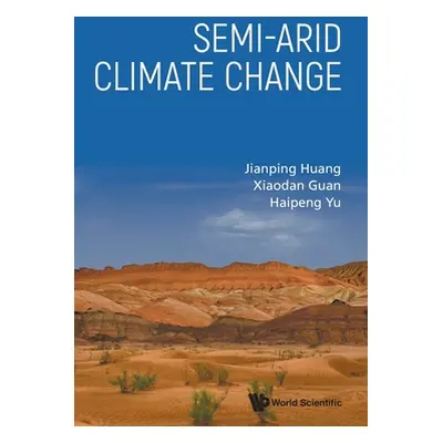 "Semi-Arid Climate Change" - "" ("Huang Jianping")