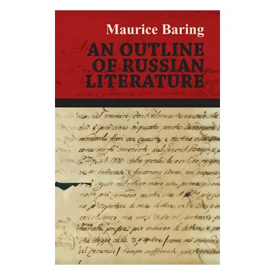 "An Outline Of Russian Literature" - "" ("Baring Maurice")