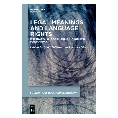 "Legal Meanings: The Making and Use of Meaning in Legal Reasoning" - "" ("Giltrow Janet")