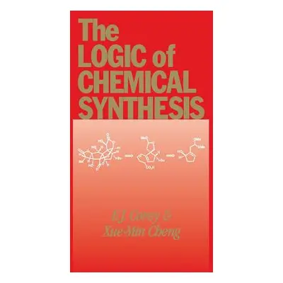 "The Logic of Chemical Synthesis" - "" ("Corey E. J.")