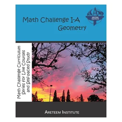 "Math Challenge I-A Geometry" - "" ("Lensmire John")