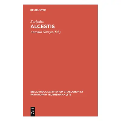 "Alcestis" - "" ("Euripides")