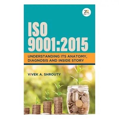 "ISO 9001: 2015" - "" ("Shrouty Vivek A.")