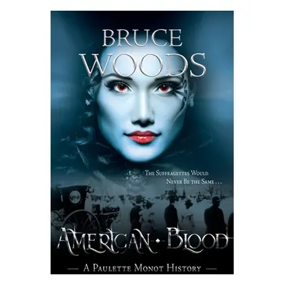 "American Blood" - "" ("Woods Bruce")