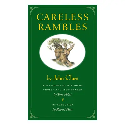 "Careless Rambles: A Selection of His Poems Chosen and illustrated by Tom Pohrt" - "" ("Pohrt To