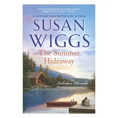 "The Summer Hideaway" - "" ("Wiggs Susan")